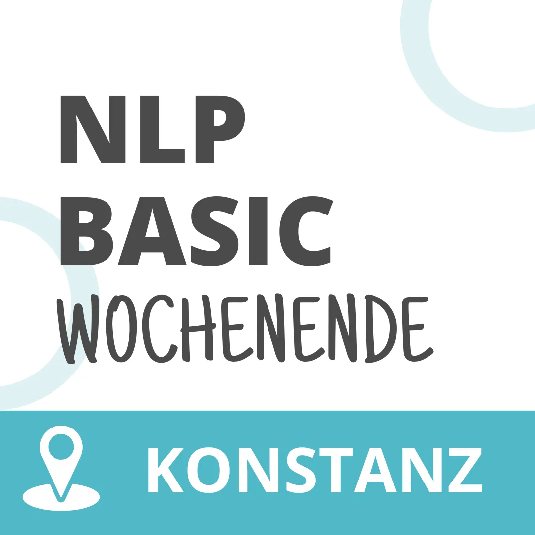 NLP Basic Wochenende in Konstanz