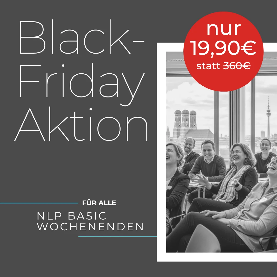 Teilnehmende beim NLP Basic Wochenende in München – Black Friday Aktion nur 19,90 € statt 360 €